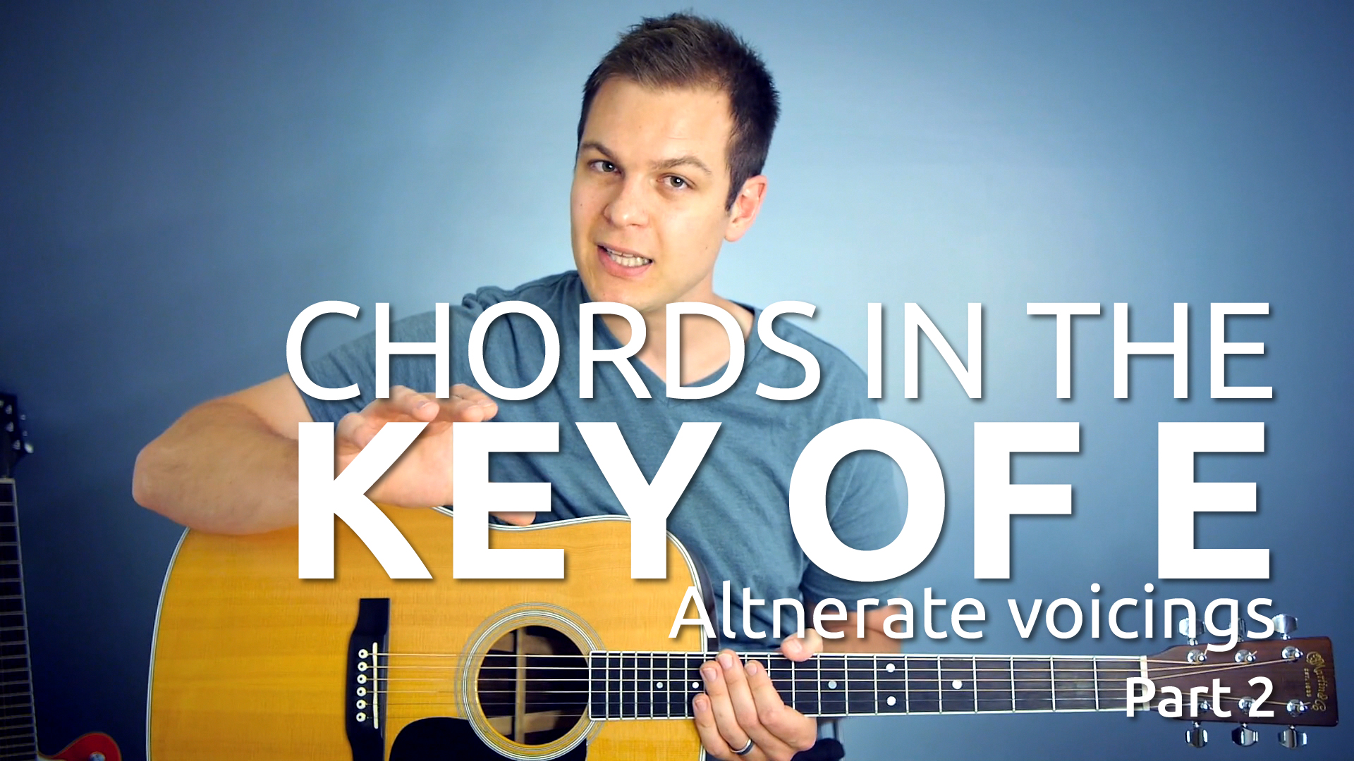 Chords in the Key of E part 2: Alternate Voicings - Worship Tutorials